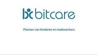 Bitcare kinderopvang software plannen van kinderen en medewerkers [upl. by Eibbed]