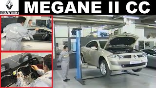 Renault Mégane II CC  Présentation et interventions sur le toit escamotable [upl. by Haneehs]