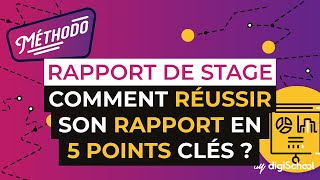 Comment réussir un rapport de stage en 5 points clés [upl. by Goetz401]