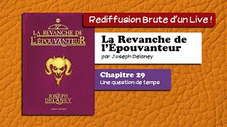 🔴📙🔊 La revanche de lÉpouvanteur Tome XIII 29  Une question de temps  Livre Audio [upl. by Turro970]