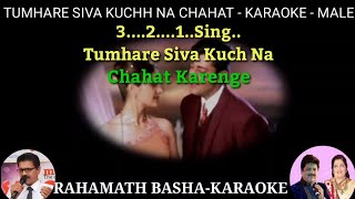 Tumhare Siva kuchh Na chahat karenge only for male karaoke  Udit Narayan amp Anuradha paudwal [upl. by Lyndel380]