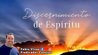 📮 EL DISCERNIMIENTO DE ESPÍRITU EN EL COMBATE ESPIRITUAL [upl. by Annoya]