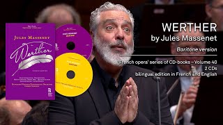 MASSENET Jules Werther baritone version  Opéra français CDBook [upl. by Leela]