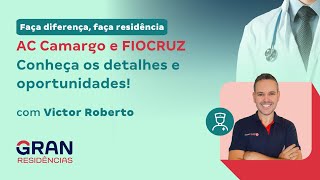 Faça diferença faça residência AC Camargo e FIOCRUZ  Conheça os detalhes e oportunidades [upl. by Nafri296]