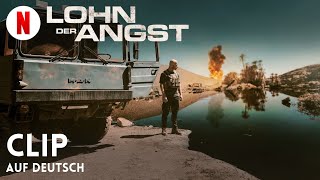 Lohn der Angst Clip  Trailer auf Deutsch  Netflix [upl. by Nowell653]