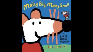 Maisy Big Maisy Small [upl. by Friede]