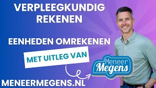 Verpleegkundig Rekenen Omrekenen Eenheden [upl. by Av262]