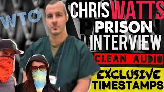 Chris Watts Prison Interview Clean Audio amp Timestamps for Finding Content chriswatts [upl. by Ayifa]