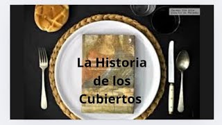 Historia de los Cubiertos [upl. by Atekin605]