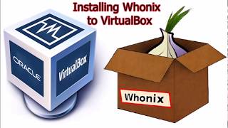 How To Get WhoNix Into VirtualBox [upl. by Eiknarf]