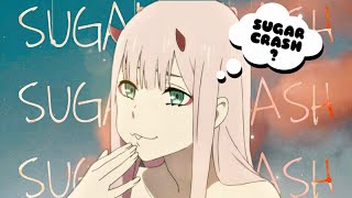 AMV  SUGAR CRASH [upl. by Obed]