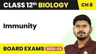 Immunity  Human Health and Disease  Class 12 Biology 202223 [upl. by Drusi]