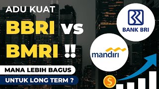 Saham BBRI vs BMRI  Lebih Bagus Mana Untuk Investasi Jangka Panjang   Saham Bank Series Eps 30 [upl. by Parrisch662]