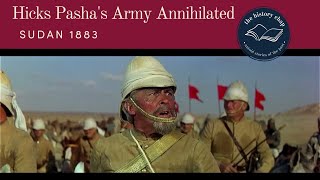 Hicks Pasha Annihilated  Battle of Shaykan Sudan 1883 [upl. by Sutniuq594]