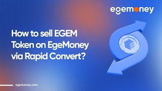 How to sell EGEM Token on EgeMoney via Rapid Convert [upl. by Cis206]