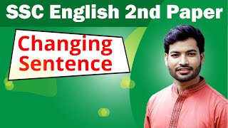 SSC English 2nd Paper I Changing Sentence I Board Question Solution [upl. by Agathe]