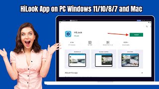 How to Download amp Install HiLook App on PC Windows 111087 and Mac  Monitor Your Cameras Remotely [upl. by Assecnirp]