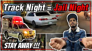 Track Night  Jail Night 🚔 Stay Away From Track 🔥 TEAM 4K [upl. by Ahseneuq521]