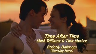 Strictly Ballroom Dancing HeroTime After TimeMark Williams amp Tara Morice [upl. by Nyrok5]