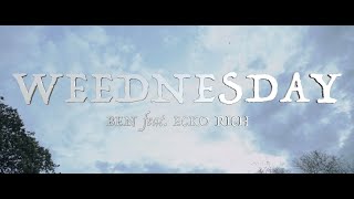 WEEDNESDAY  BEN feat ECKO RICH Official Music Video CASH ONLY RECORDS [upl. by Enirhtac]