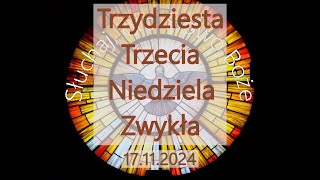 Czytania z dnia 17112024  Trzydziesta Trzecia Niedziela zwykła Rok B II [upl. by Divadnoj]