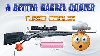 A BETTER BARREL COOLER [upl. by Deena980]