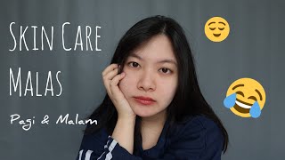 Skin Care Aku Pas Lagi Malas Hehehe Pagi amp Malam  Ester Wijaya [upl. by Aggi]