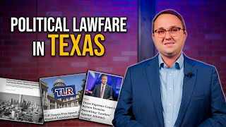 Politically Motivated Lawfare in Texas [upl. by Puglia384]