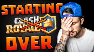 STARTING OVER goodbye CLASH ROYALE [upl. by Nomyt]