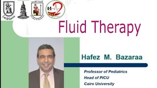 Fluid Therapy Prof Hafez Bazaraa [upl. by Niuq]