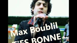 Max Boublil  Tes Bonne MP3  Paroles HQ [upl. by Suhploda665]