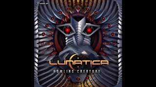 Lunatica  Howling Creature [upl. by Wendi258]