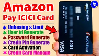 Complete Video Amazon Pay icici credit card Activation Pin Generation User id Password Manage [upl. by Malinowski]