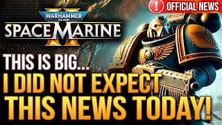 Warhammer 40K Space Marine 2  I Was NOT Expecting This News Today Big DLC News amp Dev Updates [upl. by Eifos]