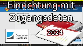 Fritzbox am Deutsche Glasfaser Anschluss einrichten mit Zugangsdaten Internet  Telefon 2024780 [upl. by Nitsruk778]