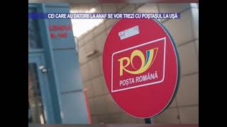 Cei care au datorii la ANAF se vor trezi cu postașul la ușă [upl. by Raff]