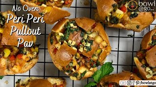 Easy Peri Peri PullOut Pav No Oven Recipe Hindi  bowlatgo [upl. by Ennairam106]