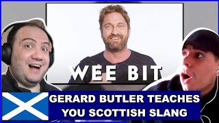 Gerard Butler Teaches You Scottish Slang  Vanity Fair  TEACHER PAUL REACTS [upl. by Netsriik294]