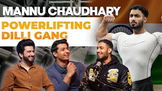 Indias Strongest Powerlifter  MANNULIFTS On Dilli Gang Money amp Dating Life [upl. by Ammann376]