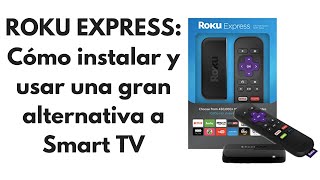 Cómo instalar y usar un ROKU Express [upl. by Haye127]