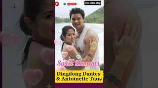 Dingdong Dantes and antonniete Taus Sweet Moments shortsviral pinoyshowbiz trending filipinoactr [upl. by Inimak]