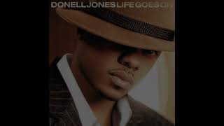 Donell Jones  Life Goes On Lyrics Video [upl. by Ottinger]