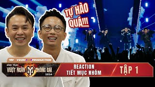 REACTION ANH TRAI VƯỢT NGÀN CHÔNG GAI  Nam Thần Rực Lửa khuấy đảo dàn Anh Tài [upl. by Schwarz]