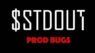 stdout  Prod Bugs [upl. by Harneen]