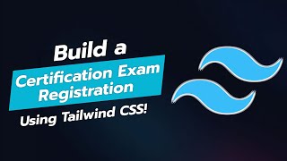 👨‍🎓 BUILD A CERTIFICATION EXAM REGISTRATION UI WITH TAILWIND CSS 📋 [upl. by Eisdnyl]