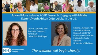 More Inclusive ADRD Research Engaging with Middle EasternNorth African Older Adults in the US [upl. by Jenkins674]