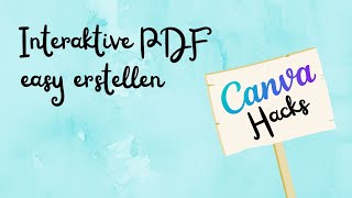 CanvaHacks So erstellst du eine interaktive PDF mit Canva [upl. by Ilyak]