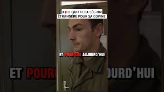 🇫🇷 IL QUITTE LA LÉGION ÉTRANGÈRE POUR SA COPINE legionetrangere armeefrancaise pourtoi [upl. by Hannaoj]