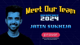 Dreamforce 2024  Meet Our Team  Jatin [upl. by Fessuoy]