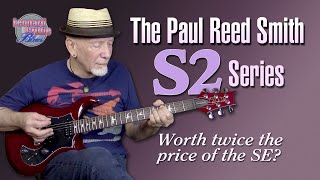 Taking a close look at a Paul Reed Smith S2 Standard 24 [upl. by Wheaton]